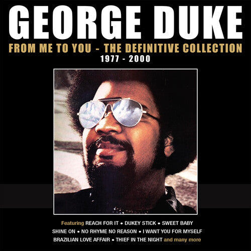 George Duke: From Me To You: The Definitive Collection 1977-2000 - CD