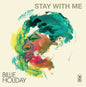 Billie Holiday: Stay With Me - Colored Vinyl - VINYL