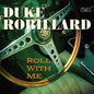 Duke Robillard: Roll with Me - CD