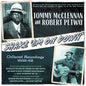 McClennan, Tommy & Petway, Robert: Shake 'Em On Down: Collected Recordings 1939-42 - CD