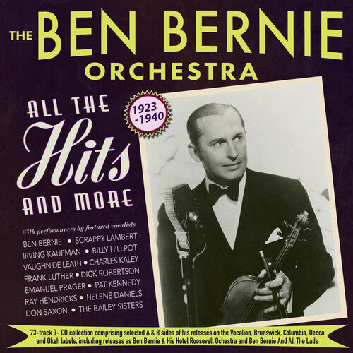 Bernie, Ben & the Ben Bernie Orchestra: All The Hits And More 1923-1940 - CD