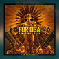 Tom Holkenborg: Furiosa: A Mad Max Saga (Original Soundtrack) - VINYL