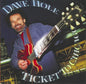Dave Hole: Ticket to Chicago - CD