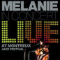 Melanie: Live at Montreux Jazz Festival - VINYL