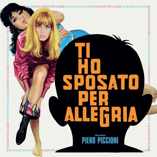 Piero Piccioni: Ti Ho Sposato Per Allegria - VINYL