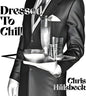 Chris Huelsbeck: Dressed To Chill (Original Soundtrack) - CD