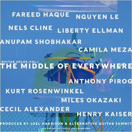 Alternative Guitar Summit: Middle Of Everywhere: Guitar Solos 1 - CD