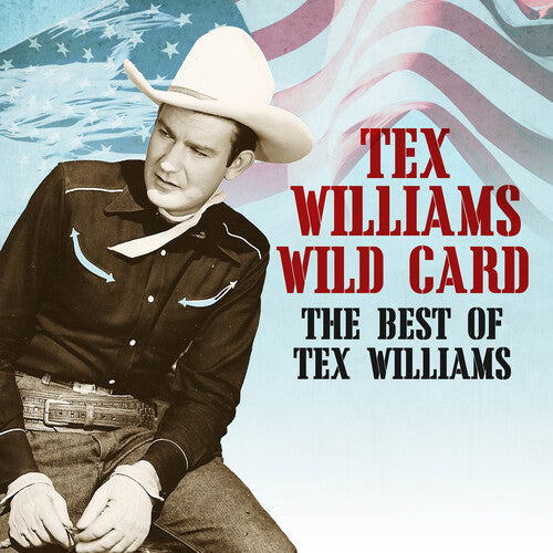 Tex Williams: Wild Card - The Best of Tex Williams - CD