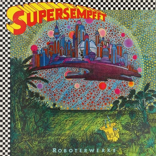 Supersempfft: Roboterwerke - VINYL