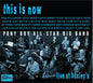 Pony Boy All-Star Big Band: This Is Now - Live At Boxley's - CD