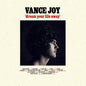 Vance Joy: Dream Your Life Away (10th Anniversary Edition) - VINYL