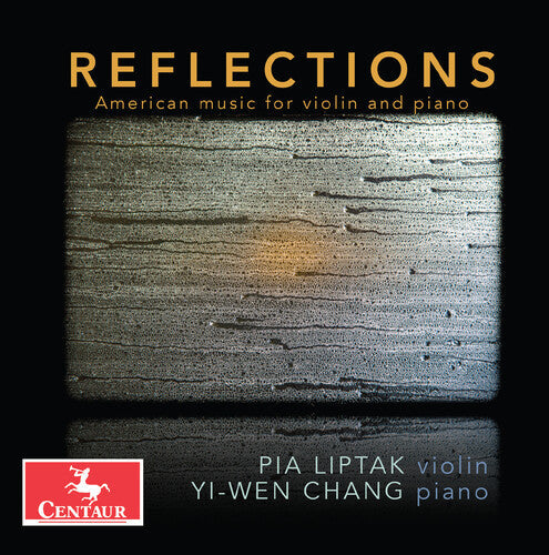 Yi-Wen Chang: Ives, P. Liptak, D. Liptak & Sekhon: Reflections - CD