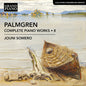 Jouni Somero: Palmgren: Complete Piano Works, Vol. 8 - CD