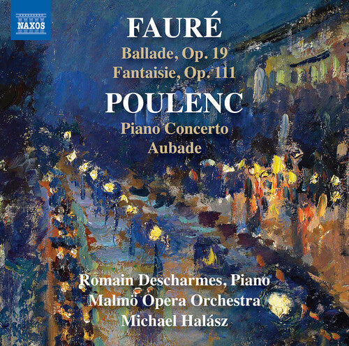 Romain Descharmes: Faure & Poulenc: Works for Piano & Orchestra - CD