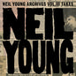 Neil Young - Archives Vol. III Takes - VINYL