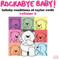 Rockabye Baby - Lullaby Renditions Of Taylor Swift Vol. 2 - VINYL