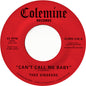 Thee Sinseers: Can't Call Me Baby / Take A Chance - 7-INCH SINGLE