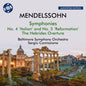 Baltimore Symphony Orchestra: Mendelssohn: The Hebrides, Op. 26, "Fingal's Cave"; Symphony No. 4, Op. 90, "Italian"; Symphony No. 5, Op. 107, "Reformation" - CD