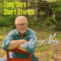 Daryl Mosley: Long Days And Short Stories - CD