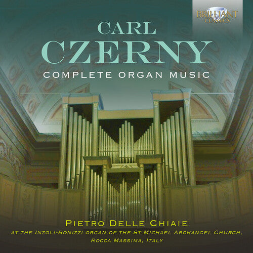 Pietro Delle Chiaie: Czerny: Complete Organ Music - CD