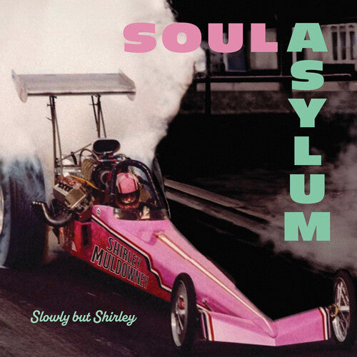 Soul Asylum: Slowly But Shirley - VINYL