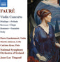 Pierre Fouchenneret: Faure: Violin Concerto; Penelope; Prelude; Berceuse; Elegie; Romance; Fantaisie; Dolly - CD