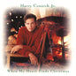 Harry Connick Jr. - When My Heart Finds Christmas - VINYL