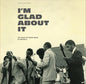 Various Artists: I'm Glad About It: The Legacy of Gospel Music in Louisville (Various Artists) - VINYL