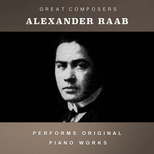 Alexander Raab: The Condon Collection: Masters of The Piano Roll - CD