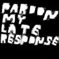 Joe Davies: Pardon My Late Response - 12-INCH SINGLE