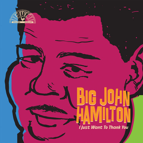 Big John Hamilton: I Just Want To Thank You - CD