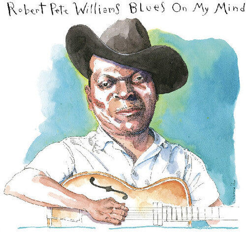 Robert Pete Williams: Blues On My Mind - CD