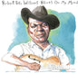 Robert Pete Williams: Blues On My Mind - CD