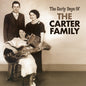 The Carter Family: Come Back Home - The Early Days of the Carter Family - CD