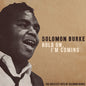 Solomon Burke: Hold On, I'm Comin': The Greatest Hits of Solomon Burke - CD