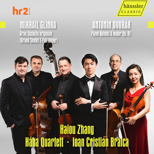 Ioan Cristian Braica: Glinka: Grand Sextet E-Flat Major; Dvorak: Piano Quintet A Major, Op. 81 - CD