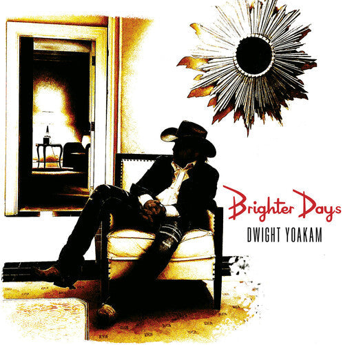 Dwight Yoakam: Brighter Days - CD