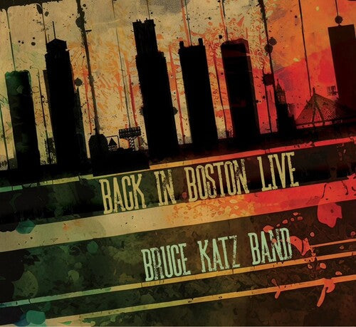 Bruce Katz Band: Back In Boston Live - CD
