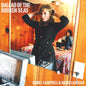 Isobel Campbell & Mark Lanegan - Ballad Of The Broken Seas - VINYL