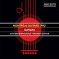Montreal Guitare Trio: Danzas - CD