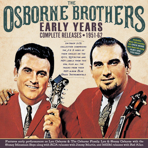 The Osborne Brothers: Early Years: Complete Releases 1951-62 - CD