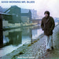 Dave Peace: Good Morning Mr. Blues - VINYL