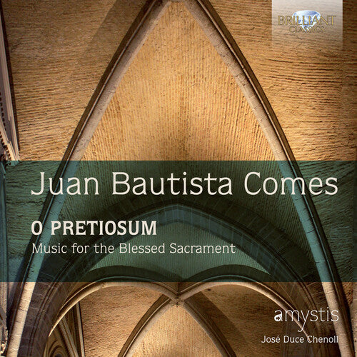 Comes / Amystis, Coro: Comes: O Pretiosum / Music for the Blessed - CD