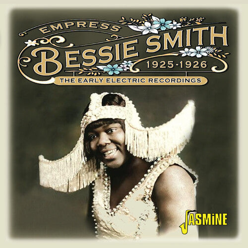 Bessie Smith: Empress: The Early Electric Recordings 1925-1926 - CD