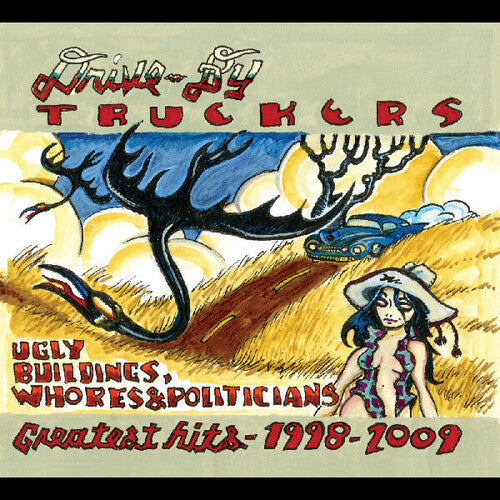 Drive-By Truckers: Ugly Buildings Whores And Politicians: Greatest Hits 1998-2009 - VINYL