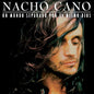 Nacho Cano: Un Mundo Separado Por El Mismo Dios - VINYL