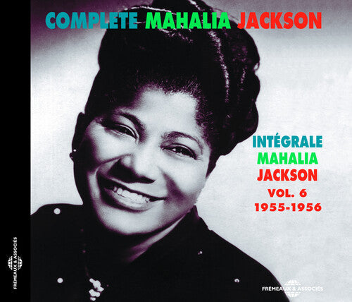 Mahalia Jackson: Vol. 6-Complete 1955-1956 - CD