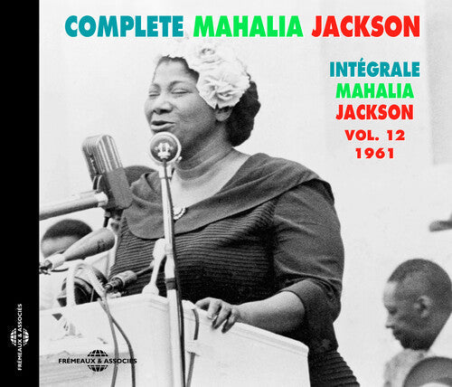 Mahalia Jackson: Integrale (1961) 12 - CD