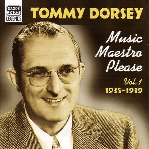 Tommy Dorsey: Music Maestro Please - CD