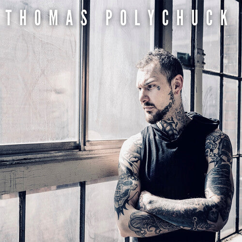 Thomas Polychuck: Thomas Polychuck - CD
